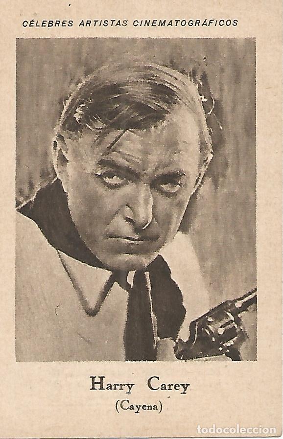Postales: CROMO CHOCOLATES JUNCOSA 050: Harry Carey (Cayena). Serie D no 21. Coleccion Celebres Artistas Cine