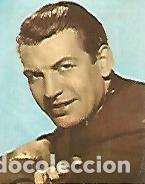 Cartes Postales: CROMO 706 FIGURAS DE LA TV: Richard Egan numero 73 - Varios