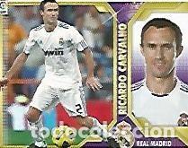 Postais: CROMO 855 LIGA 2011-12: Ricardo Carvalho Real Madrid - Varios