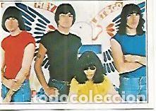 Postales: CROMO 54 SUPERCROMOS DE FABULA: ROCKEROS MARCHOSOS. No 71. Ramones - Varios