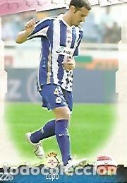Postales: CROMO ALBUM LAS FICHAS DE LA LIGA: Deportivo Coru&ntilde;a: Lopo - Varios