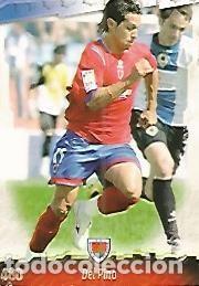 Postales: CROMO ALBUM LAS FICHAS DE LA LIGA: Numancia: Del Pino - Varios