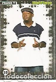 Postales: CROMO 776 HIP FLOW: Frank T numero 10 - Varios