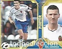 Postales: CROMO 830 LIGA 2011-12: Pinter Real Zaragoza - Varios