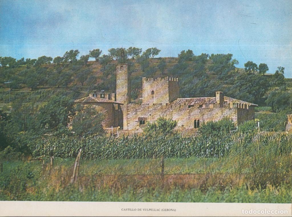 Postais: Lamina Castillos de Espa&ntilde;a Edicion 1967 No.002: CASTILLO DE VULPELLAC (Girona) - VARIOS
