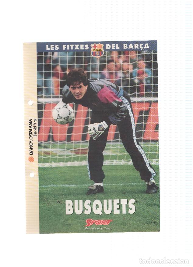 Postales: Les Fitxes del Bar&ccedil;a: CARLES BUSQUETS (Ficha Archivador Diario SPORT) - VARIOS