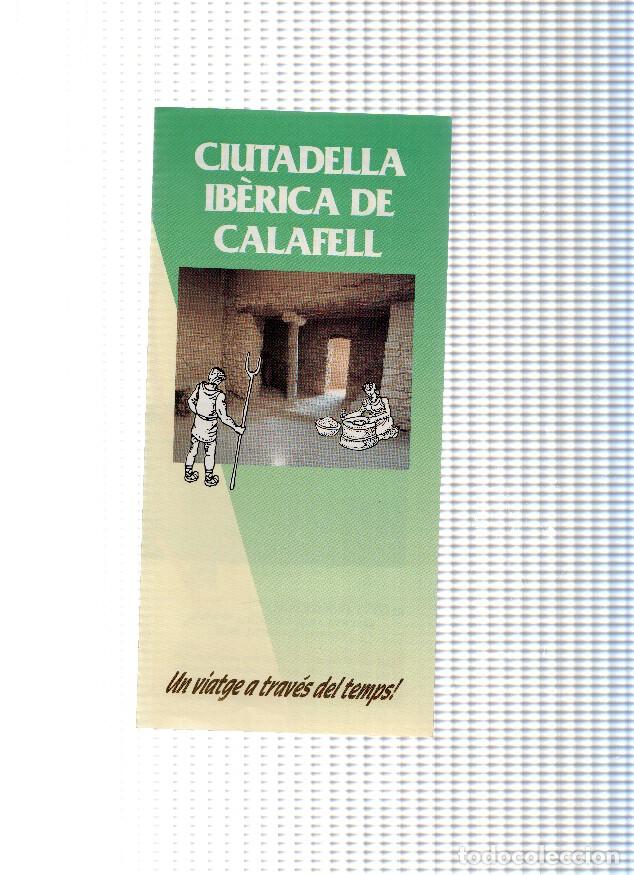 Postales: Triptico Publicitario: CIUTADELLA IBERICA DE CALAFELL - Un viatge a traves del Temps - Patronat Muni