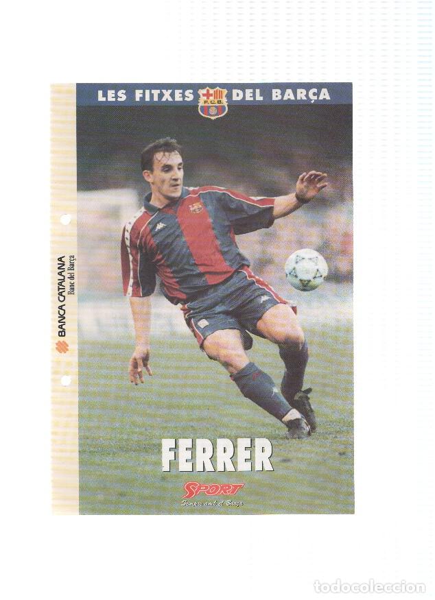 Cartoline: Les Fitxes del Bar&ccedil;a: ALBERT FERRER (Ficha Archivador Diario SPORT) - VARIOS