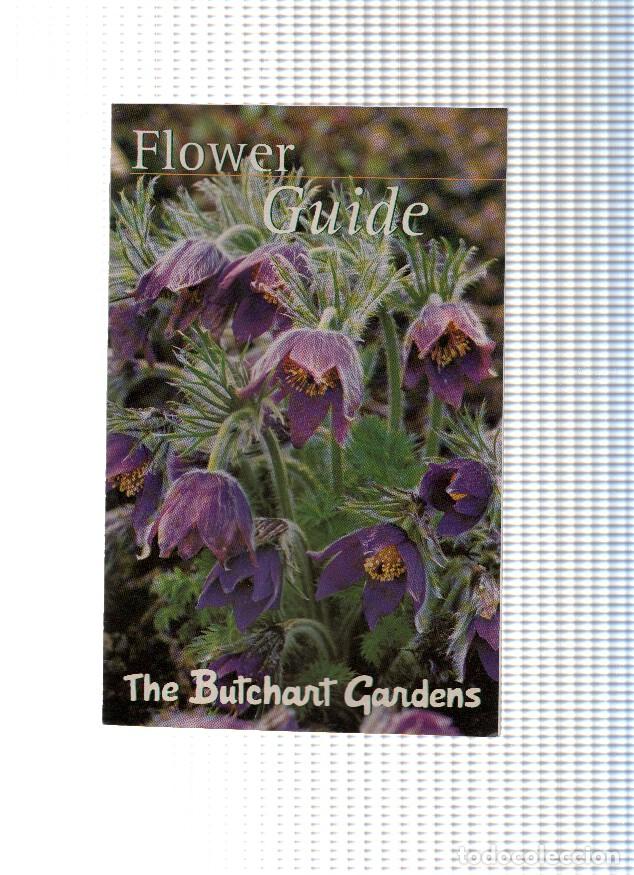 Postcards: Triptico Publicitario: FLOWER GUIDE / Guia Floral - The BUTCHART GARDEN en Brentwood Bay, CANADA - T