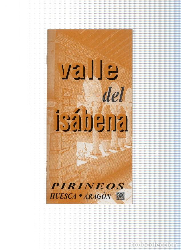Postales: Triptico Turistico: VALLE DEL ISABENA - Rutas (Huesca Aragon 2000) - Gobierno de Aragon
