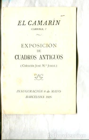 Cartes Postales: Propaganda Exposicion cuadros antiguos de la coleccion Jose M&ordf; Jorda en la sala El Camarin de Barcel
