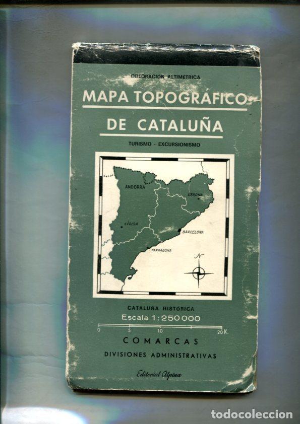 Postales: Mapa topografico de Cataluna: catalu&ntilde;a historica, comarcas, divisiones administrativas, escala 1:250