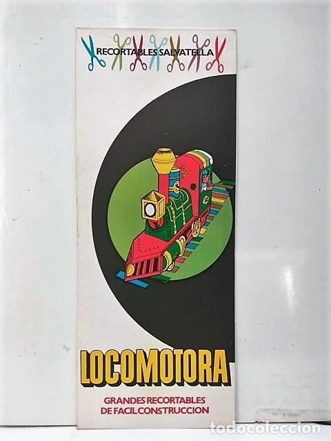 Postales: RECORTABLES SALVATELLA : LOCOMOTORA - Grandes Recortables de Facil Construccion - Salvatella
