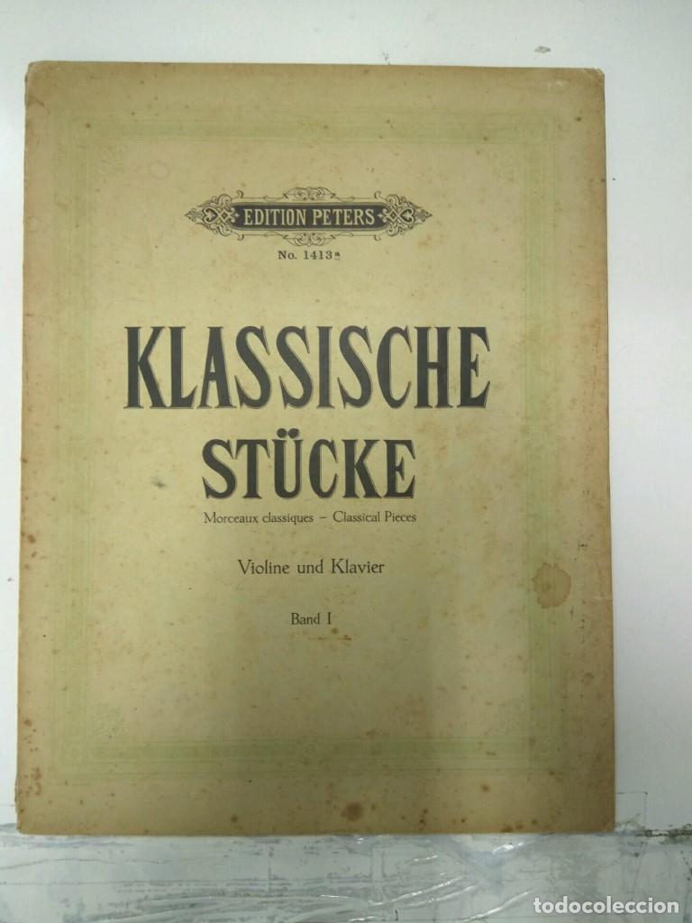 Postales: Libreto Partituras: Edition Peters No. 1413 - KLASSICHE STUCKE, Violine und Klavier Band 1 - Edition