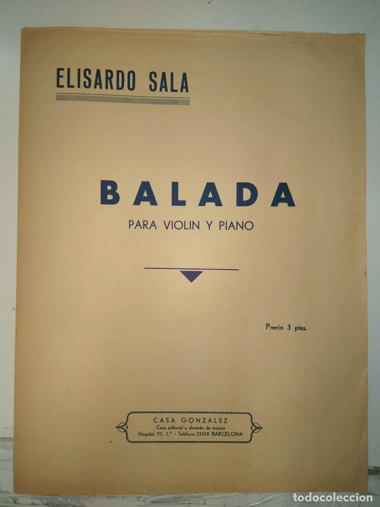 Postales: Libreto Partituras: ELISARDO SALA - BALADA para Violin y Piano (Autografiado) - Elisardo Sala