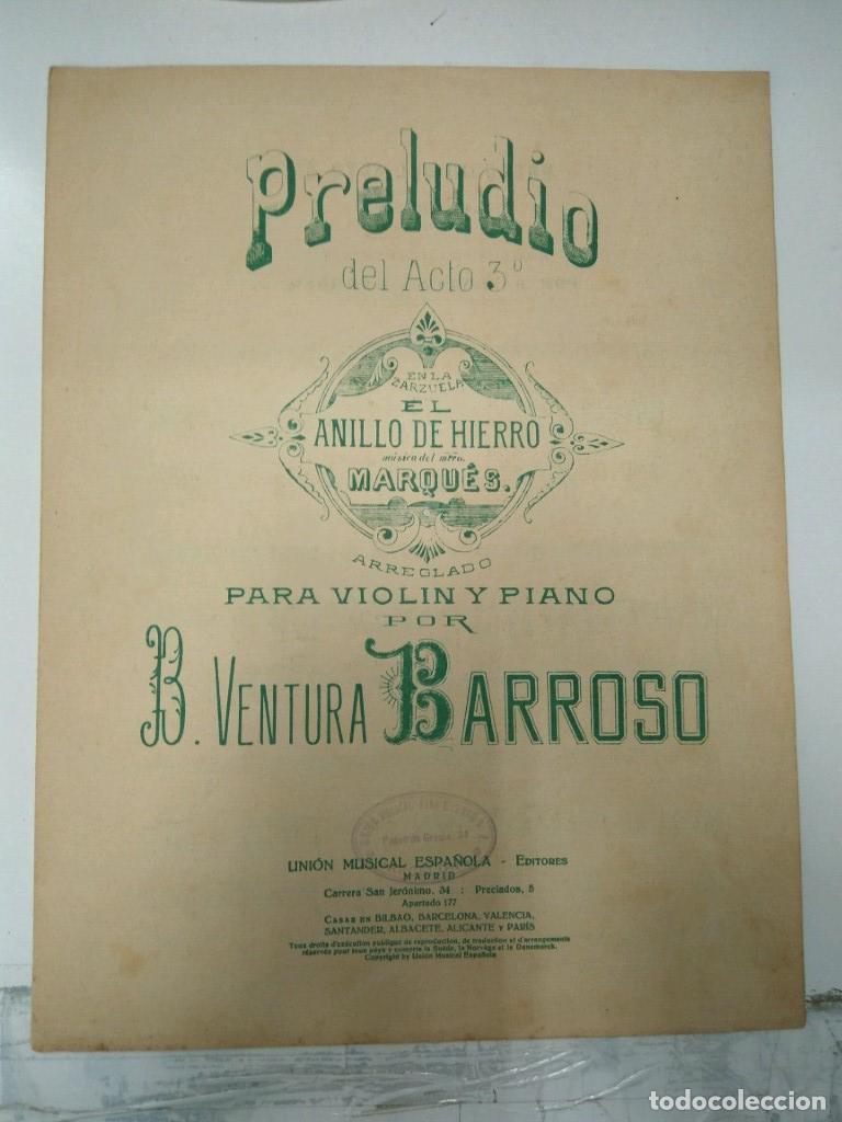 Cartes Postales: Libreto Partituras: Preludio del Acto 3 - EL ANILLO DE HIERRO del Maestro Marques (B Ventura Barroso