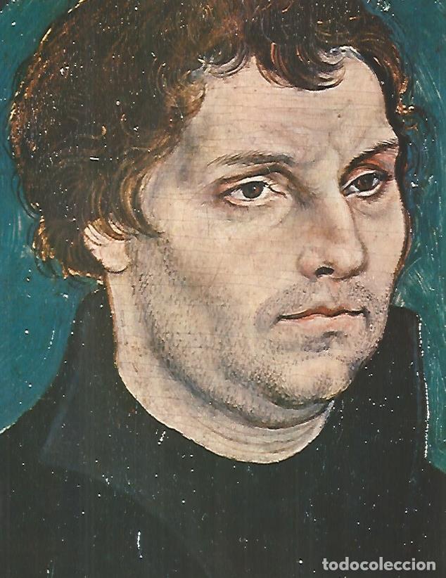 Postkarten: LAMINA 9939: Lutero por L. Cranach el Viejo - Andre Maurois