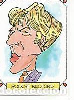 Postales: CROMO 2438: CARICATURAS 22: ROBERT REDFORD - Varios