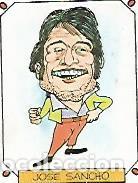 Cartes Postales: CROMO 2411: CARICATURAS 22: JOSE SANCHO - Varios