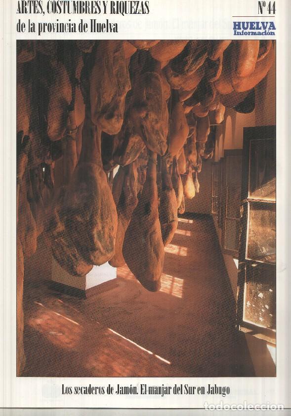 Postales: Artes, Costumbres y Riquezas de la provincia de Huelva numero 44: Los secaderos de jamon, El manjar
