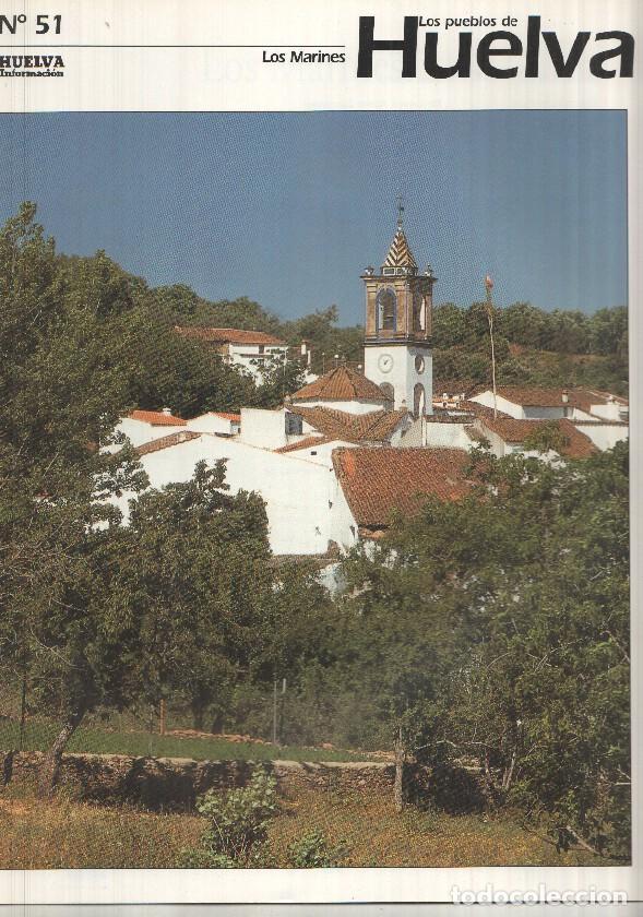 Postais: Los pueblos de Huelva numero 51: Los Marines -