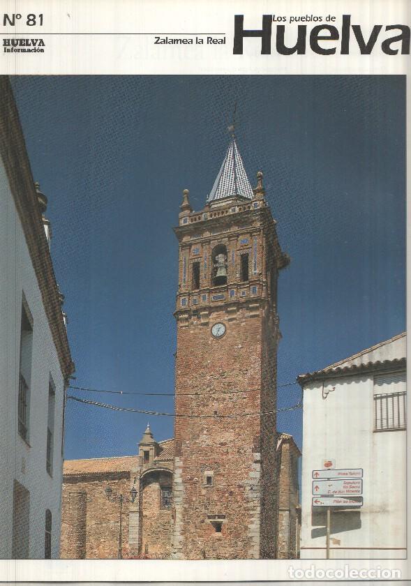 Postais: Los pueblos de Huelva numero 81: Zalamea la Real -
