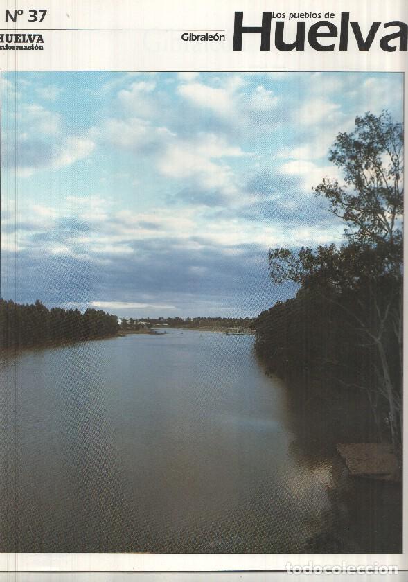 Postales: Los pueblos de Huelva numero 37: Gibraleon -