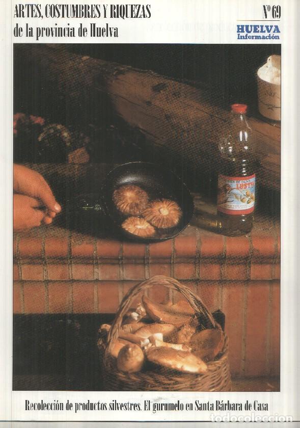 Postales: Artes, Costumbres y Riquezas de la provincia de Huelva numero 69: Recoleccion de productos silvestre