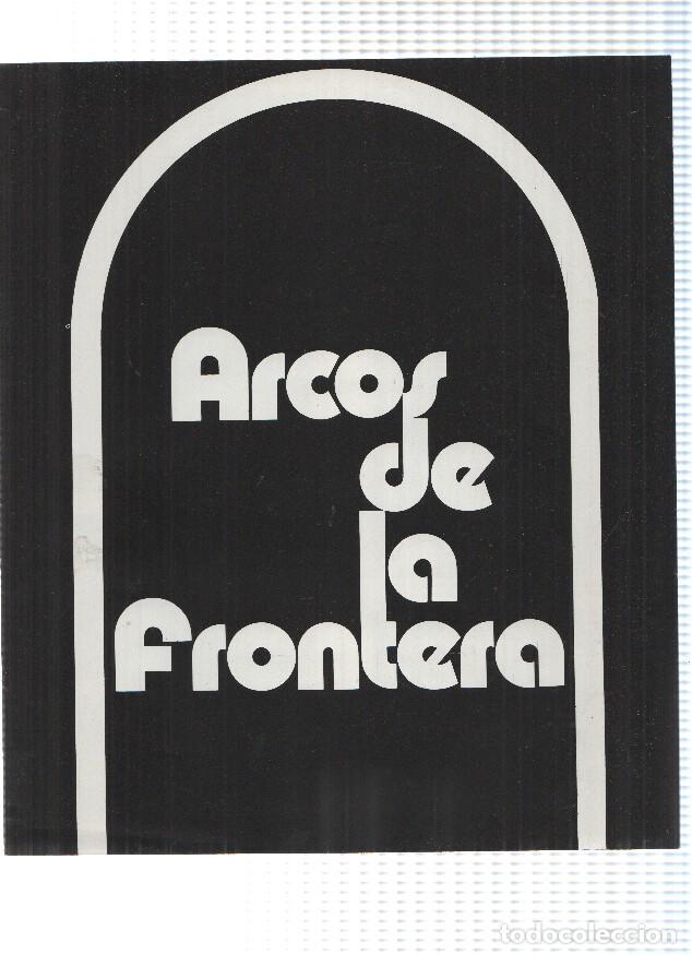 Postales: Desplegable: Vistas de ARCOS DE LA FRONTERA, 49cm X 42cm - COCA COLA Patrimonio Artisctico I (1975)