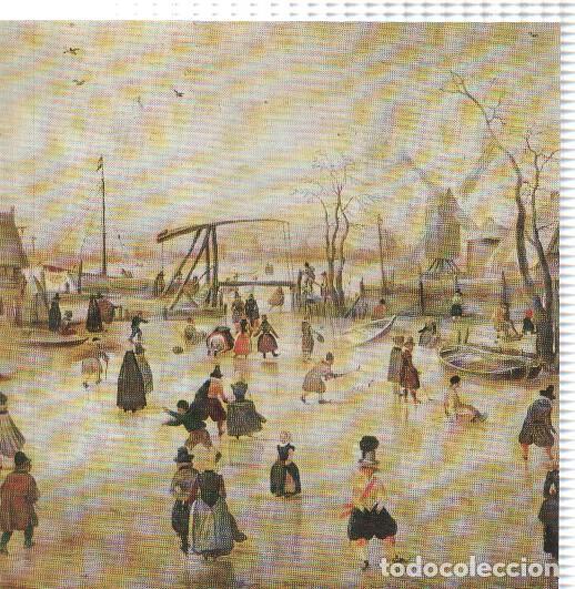 Postkarten: Hollande: Laminas 33 y 34: Ebats sur la glace par Hendrick Avercamp y Zwolle - Freek Van Well