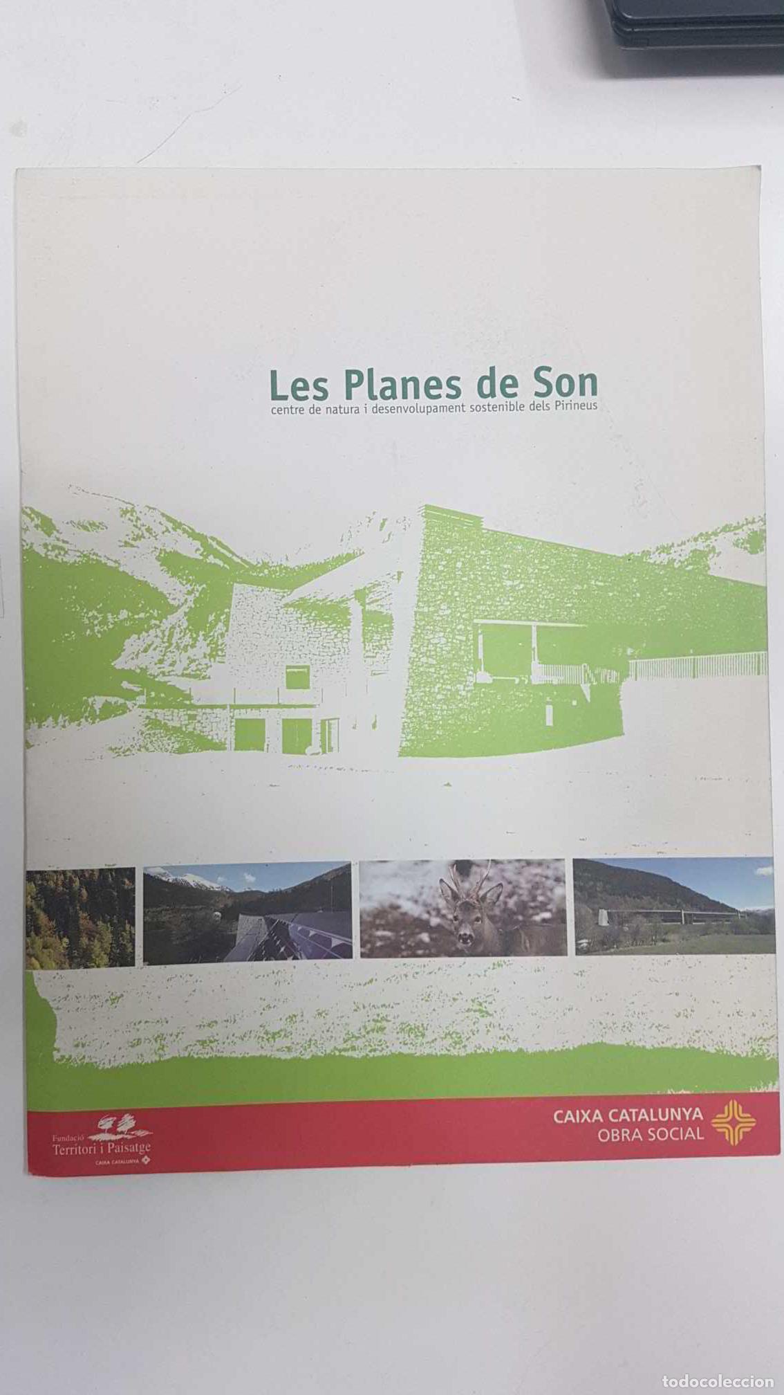 Postales: folleto publicitario: Les Planes de Son, centre de natura i desenvolupament sostenible desl Pirineus