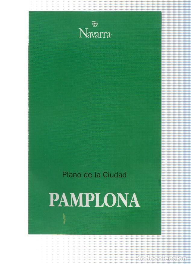 Postcards: Diptico Turistico: PAMPLONA - Plano de la ciudad (Navarra 1999) - Gobierno de Navarra