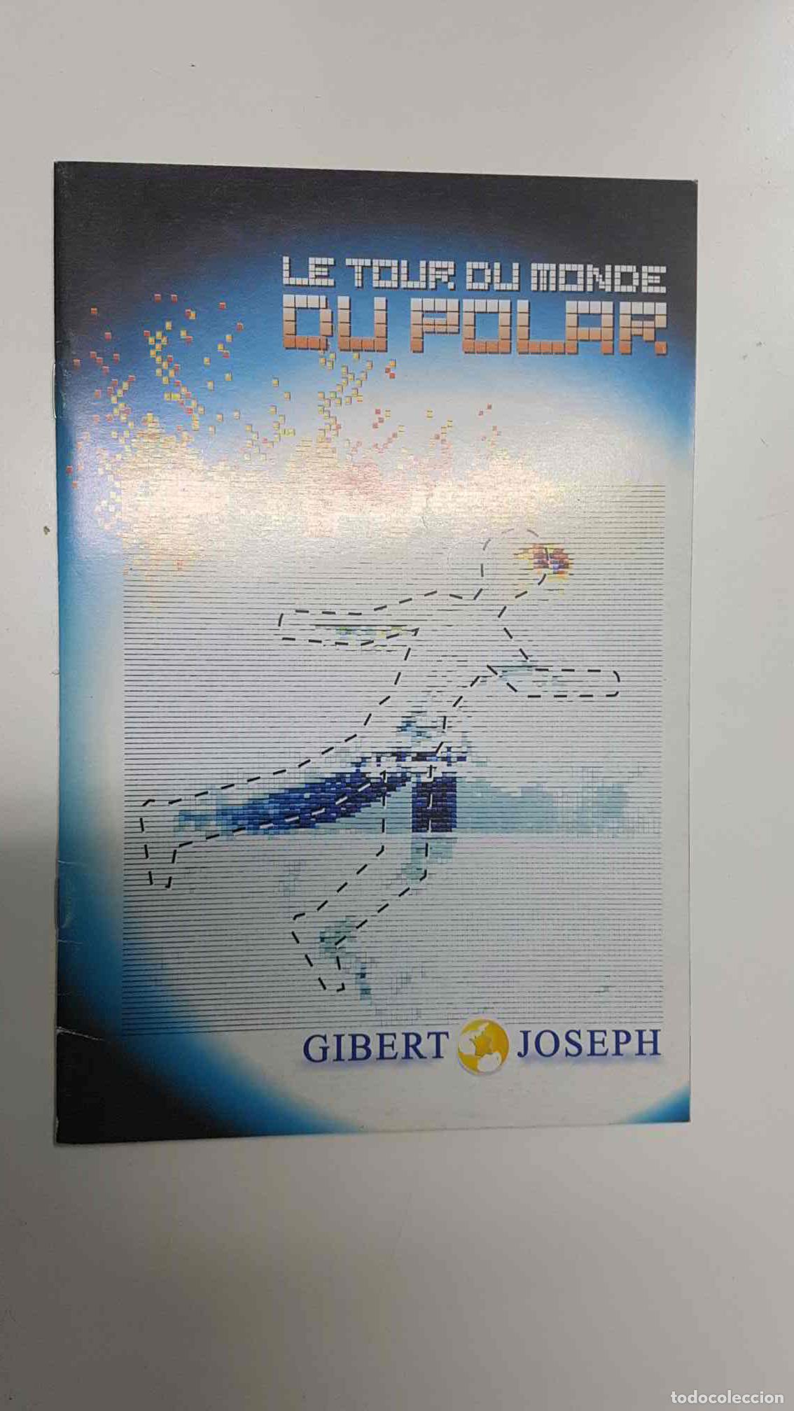 Postales: catalogo informativo: Le tour du monde du polar. Gibert Joseph. Idioma frances