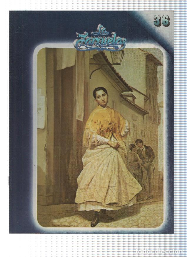 Cartoline: Fasciculo: HISTORIA DE LA ZARZUELA, Numero 36: La Chulapona (Zacosa) - Juan Arnau
