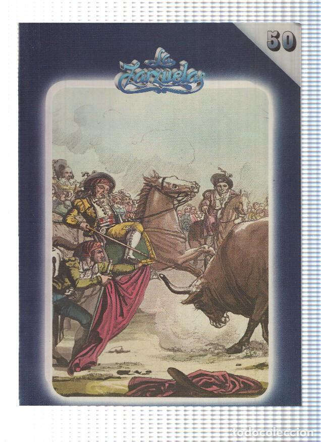 Cartoline: Fasciculo: HISTORIA DE LA ZARZUELA, Numero 50: Pan y Toros (Zacosa) - Juan Arnau