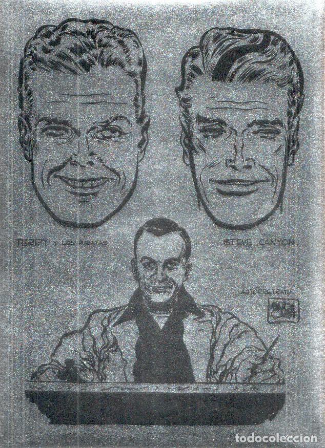 Cartoline: Lamina medida 24,5 x 33,5 cm; dibujo de Terry, Steve Canyon y autoretrato de Milton Caniff