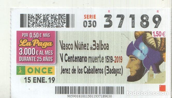 Postcards: Cupon de la Once tema: V centenario de la muerte de Vasco Nu&ntilde;ez de Balboa 1519-2019 (jerez de los ca