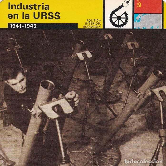 Postales: FICHA POLITICA INTERIOR ECONOMIA 64: INDUSTRIA EN LA URSS. 1941-1945 - Varios
