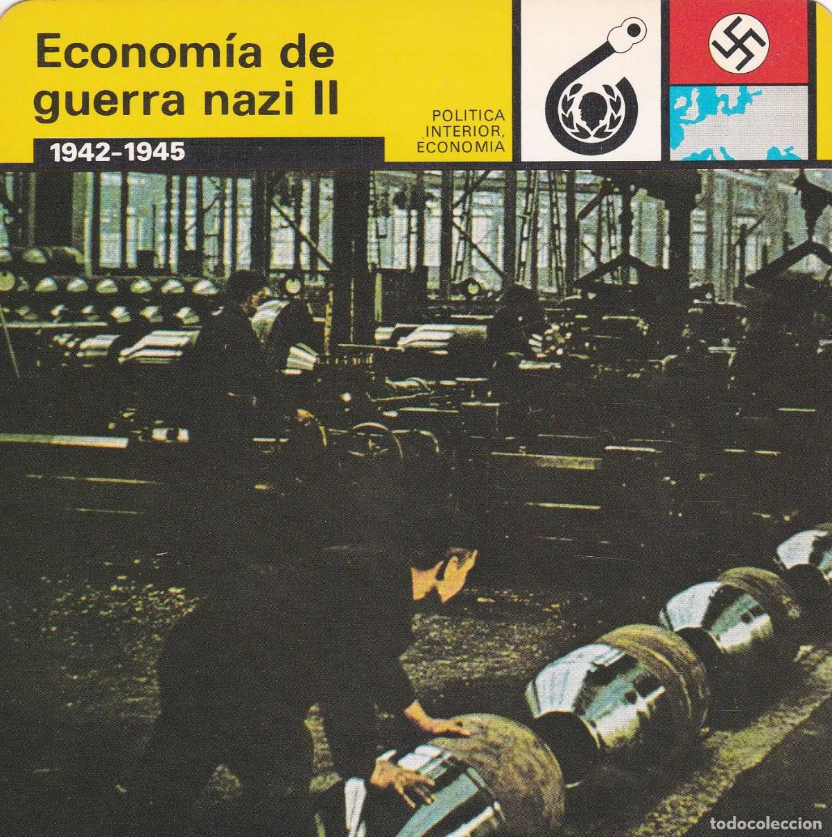 Postales: FICHA POLITICA INTERIOR ECONOMIA 12: ECONOMIA DE GUERRA NAZI II. 1942-1945 - Varios