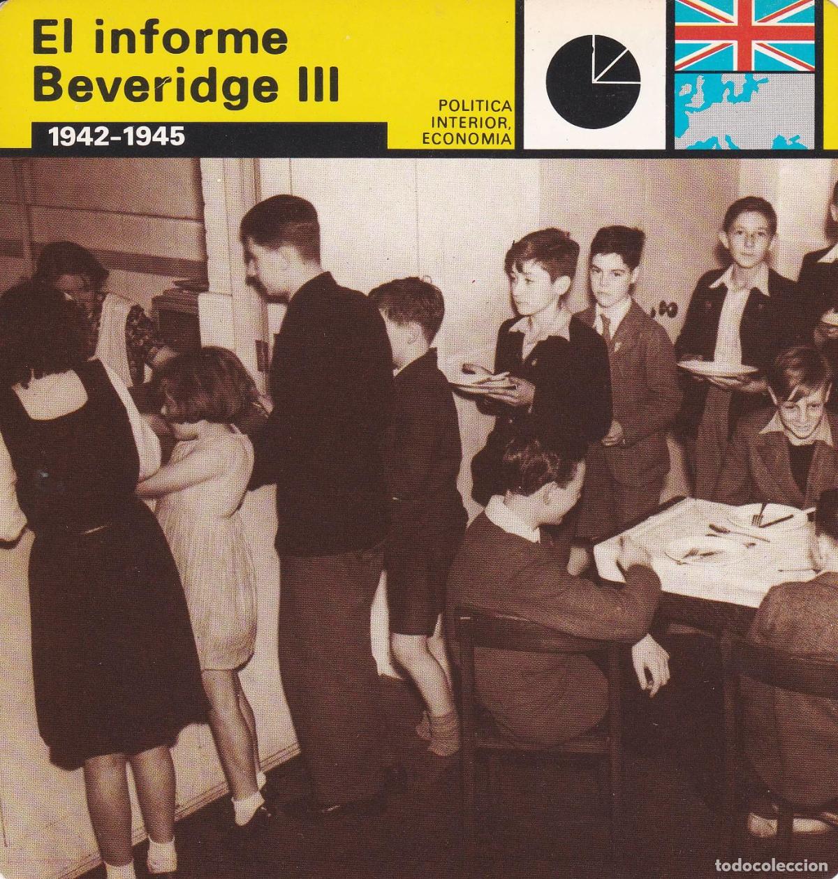 Postales: FICHA POLITICA INTERIOR ECONOMIA 47: EL INFORME DE BEVERIDGE III. 1942-1945 - Varios