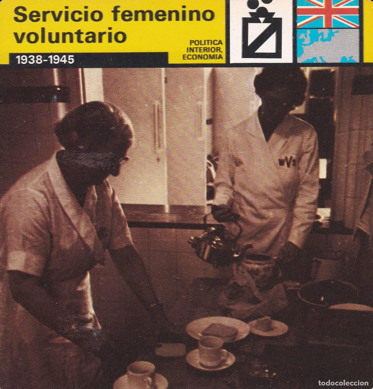 Postales: FICHA POLITICA INTERIOR ECONOMIA 57: SERVICIO FEMENINO VOLUNTARIO. 1938-1945 - Varios