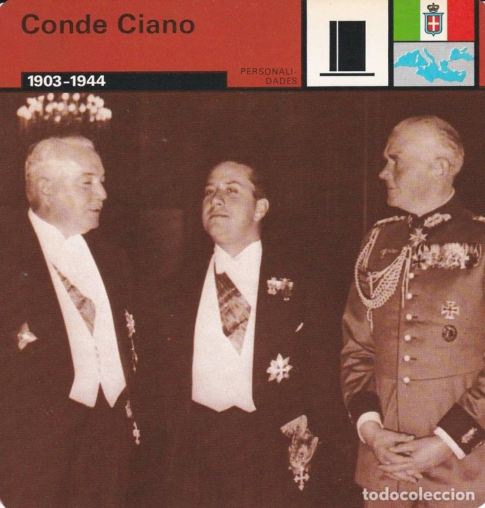 Postales: FICHA PERSONALIDADES 141: CONDE CIANO. 1903-1944 - Varios