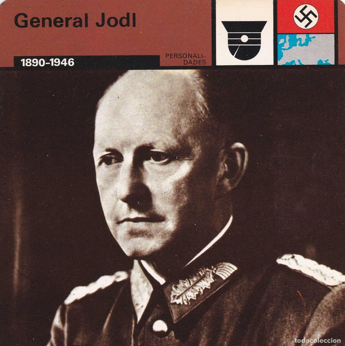 Postales: FICHA PERSONALIDADES 104: GENERAL JODL. 1890-1946 - Varios