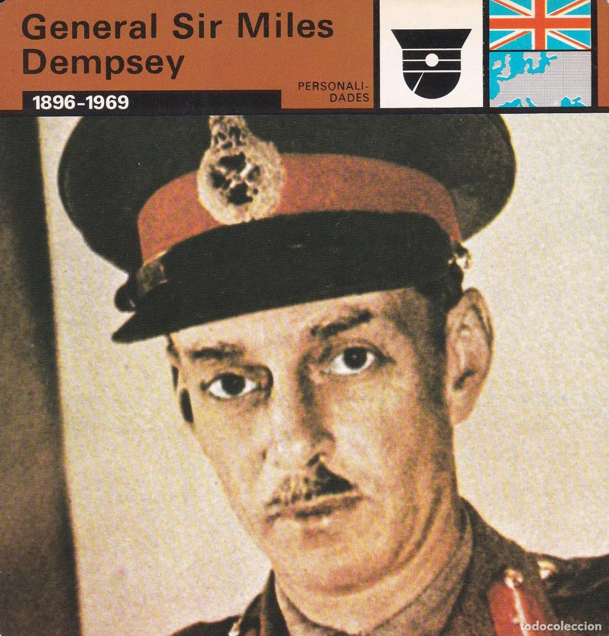 Postales: FICHA PERSONALIDADES 177: GENERAL SIR MILES DEMPSEY. 1896-1969 - Varios