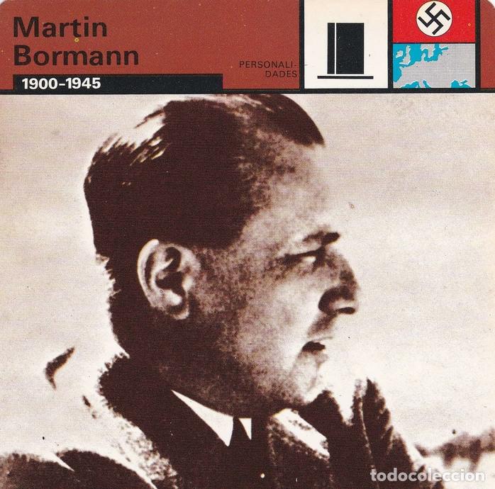 Cartoline: FICHA PERSONALIDADES 128: MARTIN BORMANN. 1900-1945 - Varios
