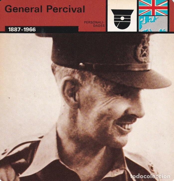 Postales: FICHA PERSONALIDADES 165: GENERAL PERCIVAL. 1887-1966 - Varios
