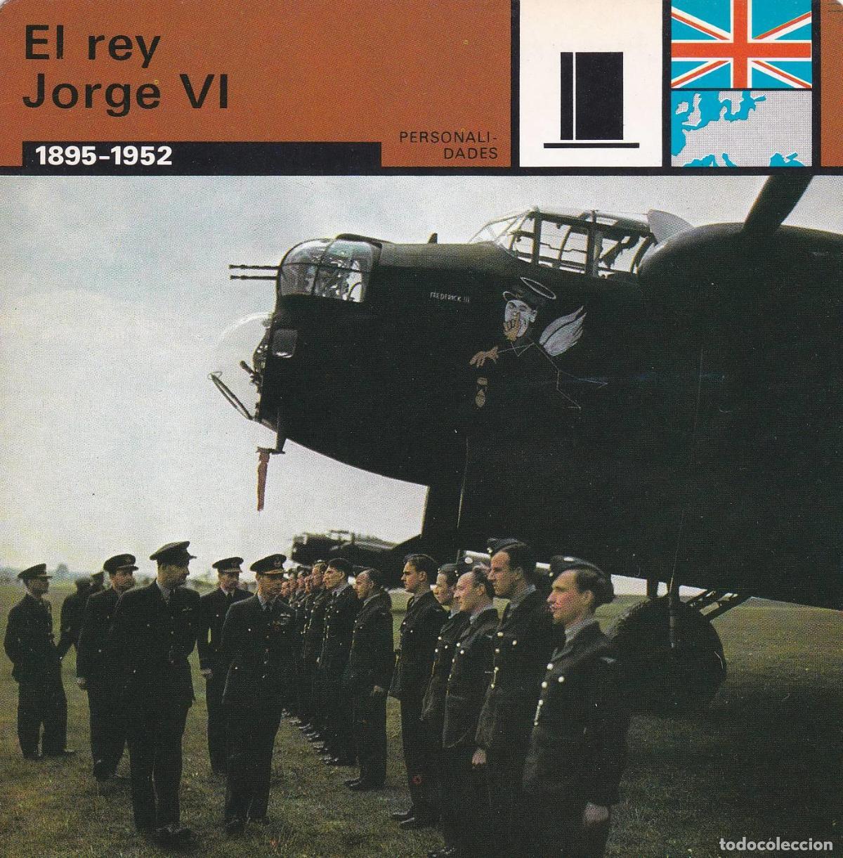 Cartoline: FICHA PERSONALIDADES 208: EL REY JORGE VI. 1895-1952 - Varios