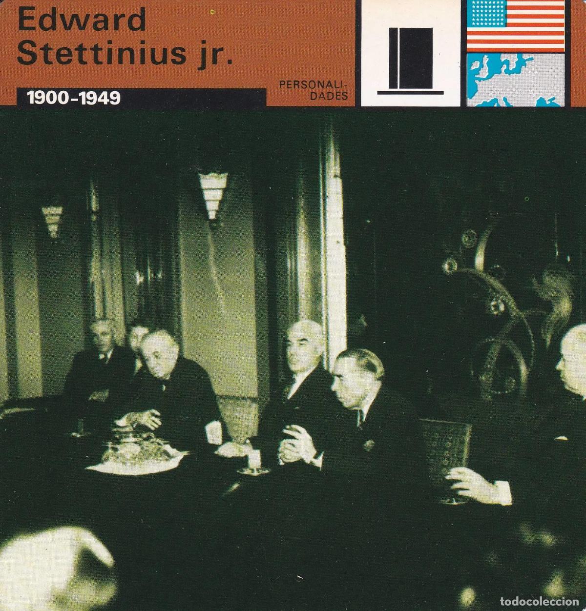 Cartoline: FICHA PERSONALIDADES 291: EDWARD STETTINIUS JR. 1900-1949 - Varios