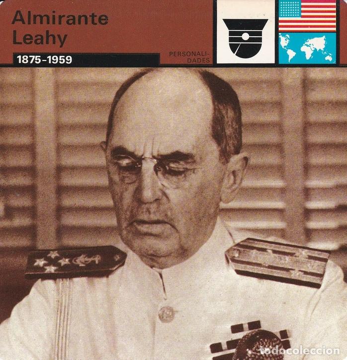 Cartes Postales: FICHA PERSONALIDADES 259: ALMIRANTE LEATHY. 1875-1959 - Varios
