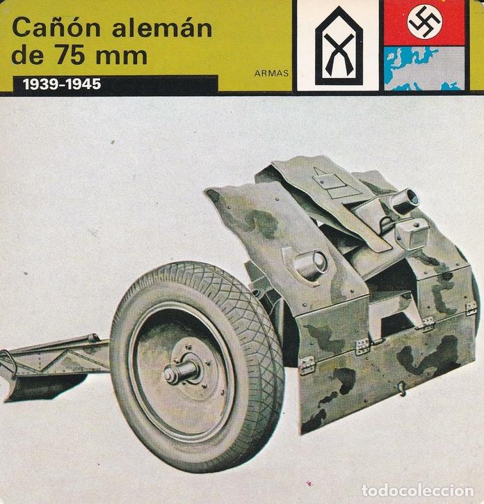Cartoline: FICHA ARMAS 383: CA&Ntilde;ON ALEMAN DE 75 MM. 1939-1945 - Varios